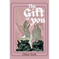 The Gift of You