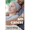 I Am Cancer