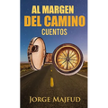 Al margen del camino: Cuentos