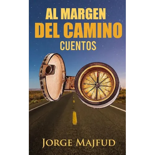 Al margen del camino: Cuentos
