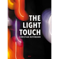 Christian Rothmann: The Light Touch