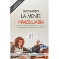Descifrando La Mente Inmobiliaria: Descubrí el Psicoemprendimiento, una nueva herramienta que te hará crecer sin límites
