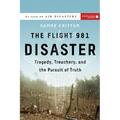 The Flight 981 Disaster: Tragedy, Treachery, and the Pursuit of Truth