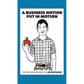 A Business Notion Put in Motion: The Wit and Wisdom of Jim Whitacre