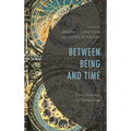 Between Being and Time: From Ontology to Eschatology