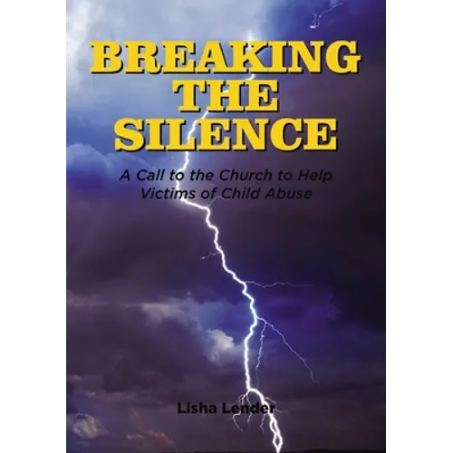 Breaking the Silence: A Call to the Church to Help Victims of Child Abuse