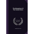 The Mosquitoes Of The United States