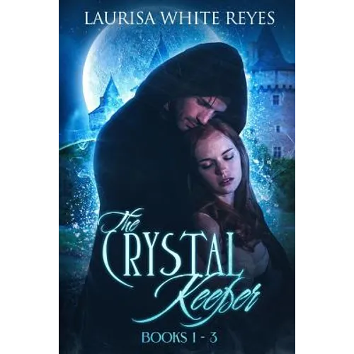 The Crystal Keeper: Books 1 - 3