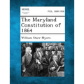 The Maryland Constitution of 1864