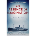 An Absence of Imagination: A Tale of the China coast