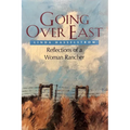 Going Over East: Reflections of a Woman Rancher