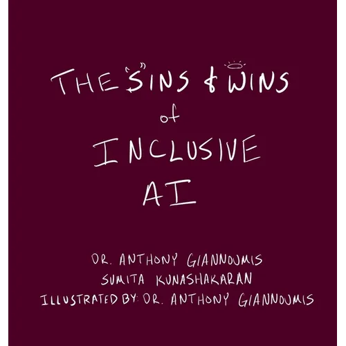 The Sins and Wins of Inclusive AI: a guide for the future of technology