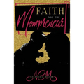 Faith For The Mompreneur