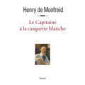 Le capitaine à la casquette blanche