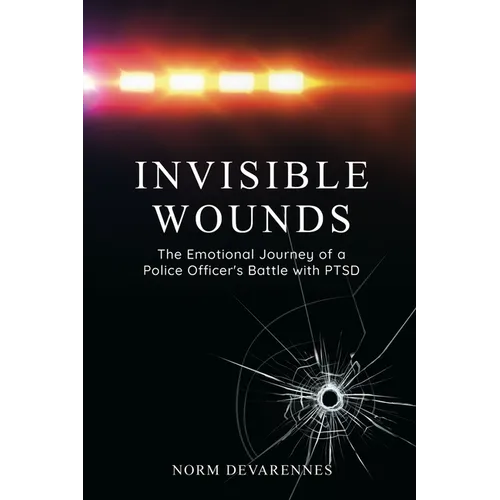Invisible Wounds: The Emotional Journey of a Police Officer's Battle with PTSD