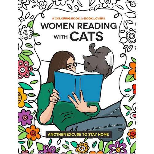 Women Reading with Cats Coloring & Activity Book: A Pawsitively Purr-Fect Pastime for Feline Cozy