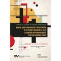 Manual Sobre Preparación Y Presentación de Peticiones Individuales Ante La Comisión Interamericana de Derechos Humanos (Cidh