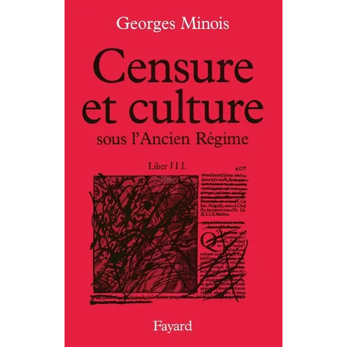 Censure et culture sous l'Ancien Régime