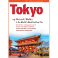 Tokyo, 29 Historic Walks in the World's Most Exciting City