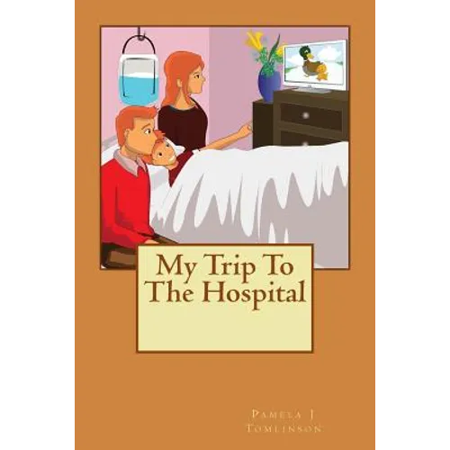 My Trip To The Hospital
