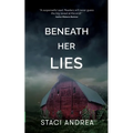 Beneath Her Lies