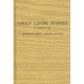 Family Living Studies, a Symposium.