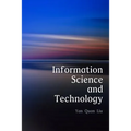 Information Science and Technology, An Introduction for Librarians