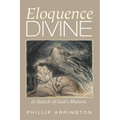 Eloquence Divine: In Search of God's Rhetoric