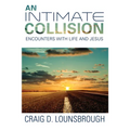 An Intimate Collision