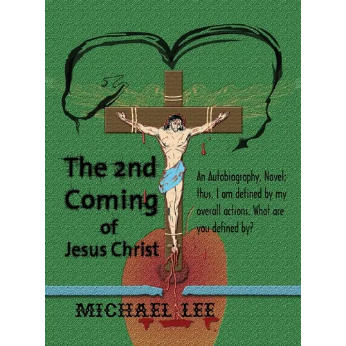The 2nd Coming of Jesus Christ: The Second Coming of Jesus Christ