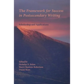 The Framework for Success in Postsecondary Writing: Scholarship and Applications