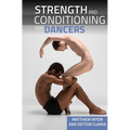 Strength and Conditioning for Dancers