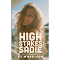 High Stakes Sadie