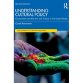 Understanding Cultural Policy: Government and the Arts and Culture in the United States