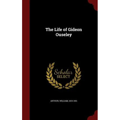 The Life of Gideon Ouseley