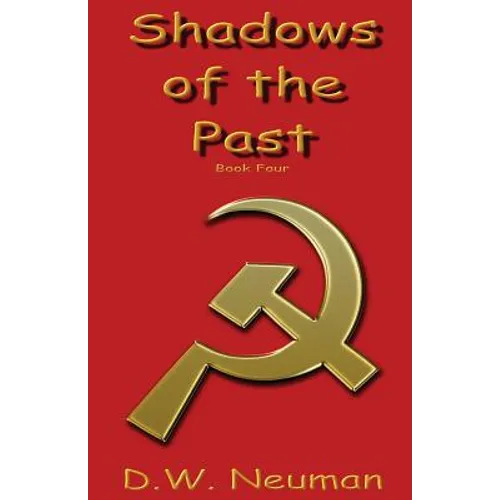 Shadows of the Past: Book Four