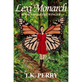 Lexi Monarch: Book Two of The Winged