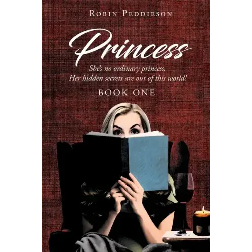 Princess: She's no ordinary princess. Her hidden secrets are out of this world!
