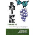 The Taste of New Wine