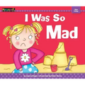 I Was So Mad