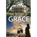 The Destiny of Grace