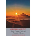 Power From on High, AND Principles of Prayer