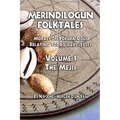 Merindilogun Folktales: Morals of Yoruba Odus Relating Today's Lifestyles