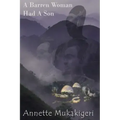 A Barren Woman Had A Son