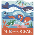 Into the Ocean: A Board Book
