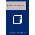 The Reluctant African