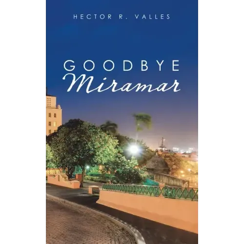 Goodbye Miramar