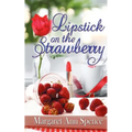 Lipstick on the Strawberry