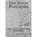 First Episode Psychosis