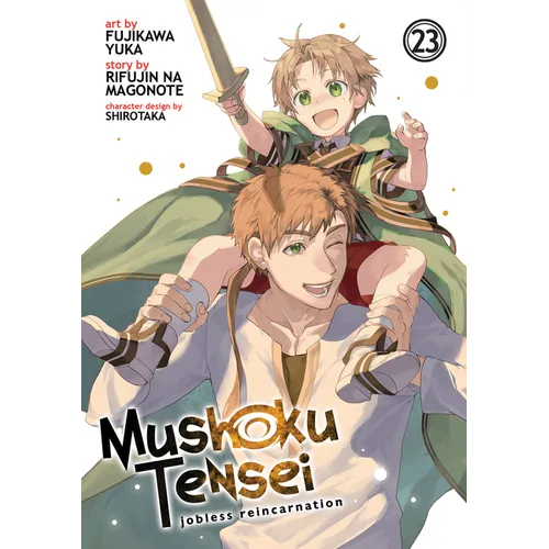 Mushoku Tensei: Jobless Reincarnation (Manga) Vol. 23